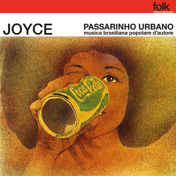 Joyce - Passarinho Urbano | Week-End Records (WE7) Joyce - Passarinho Urbano | Week-End Records (WE7)