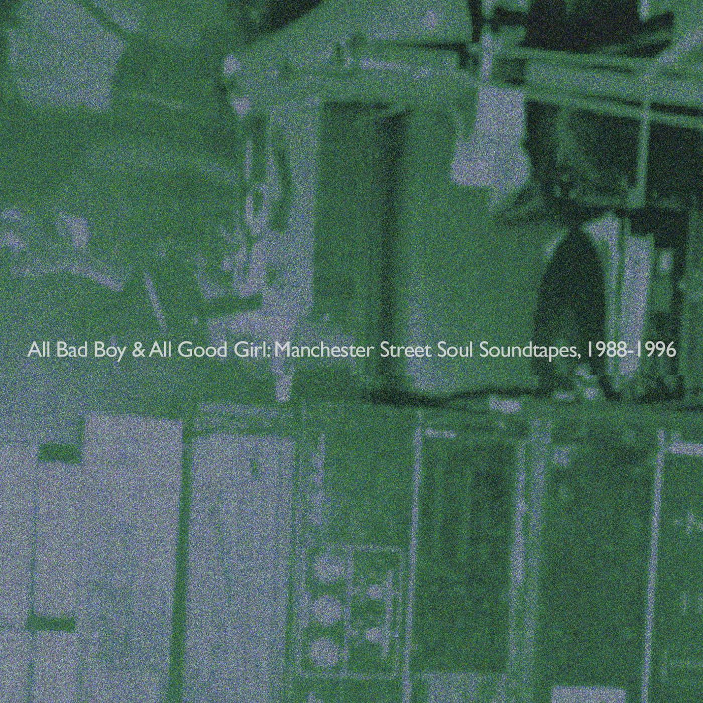 Death Is Not The End - All Bad Boy & All Good Girl: Manchester Street Soul Soundtapes 1988-1996 | Death Is Not The End (DEATH032LP) - main Death Is Not The End - All Bad Boy & All Good Girl: Manchester Street Soul Soundtapes 1988-1996 | Death Is Not The End (DEATH032LP) - main