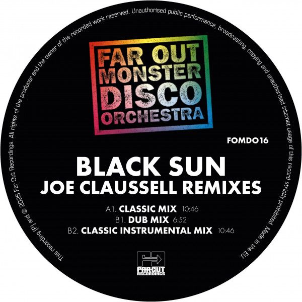Far Out Monster Disco Orchestra - Black Sun (Joe Claussell Remixes) | Far Out Recordings (FOMD016)