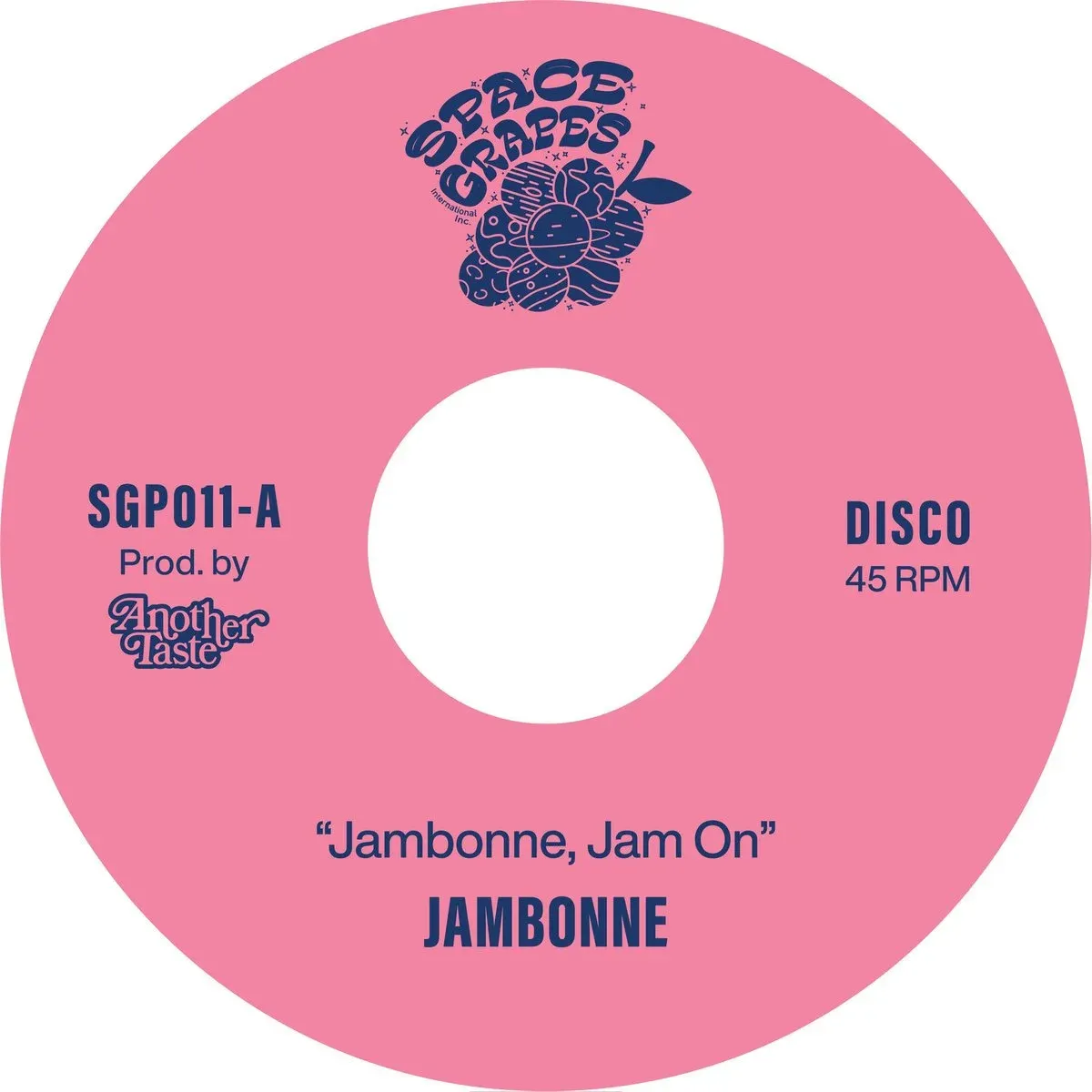 Jambonne - Jambonne, Jam On / I Know Just Where You're Coming From | Space Grapes (SGP011)