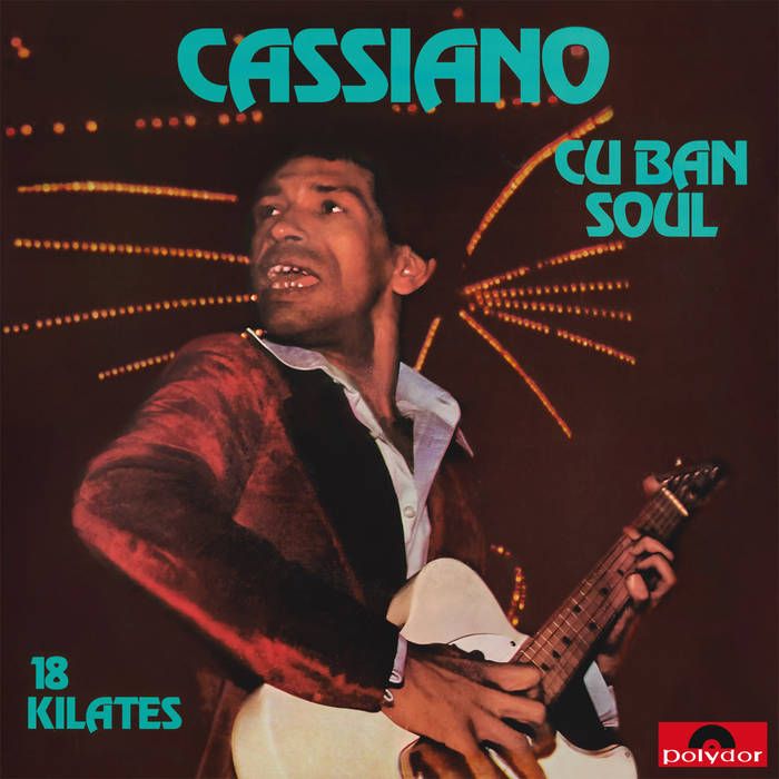 Cassiano - Cuban Soul - 18 Kilates | Vampi Soul (VAMPI 314)