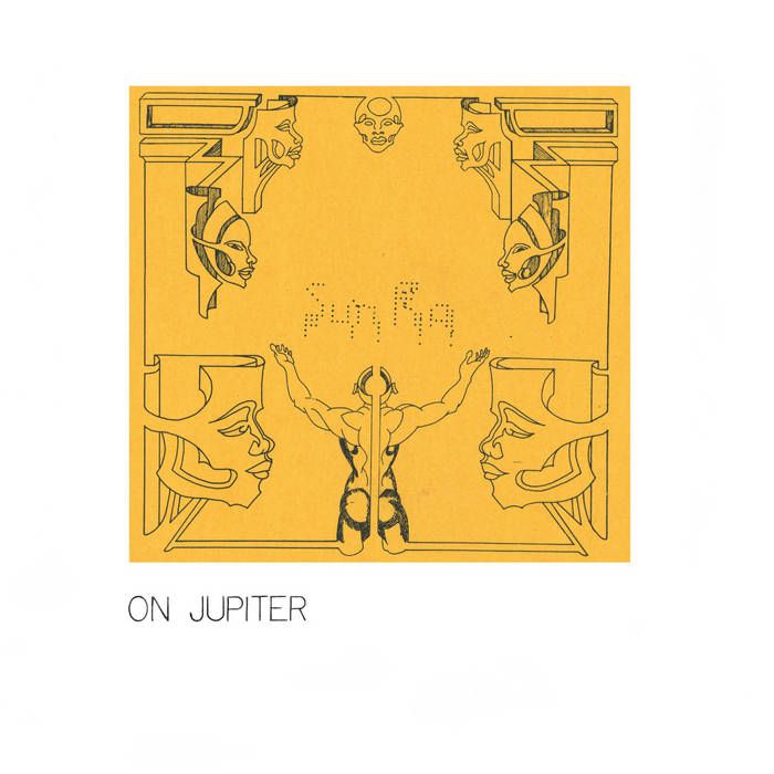 The Sun Ra Arkestra - On Jupiter | Strut (STRUT476P)