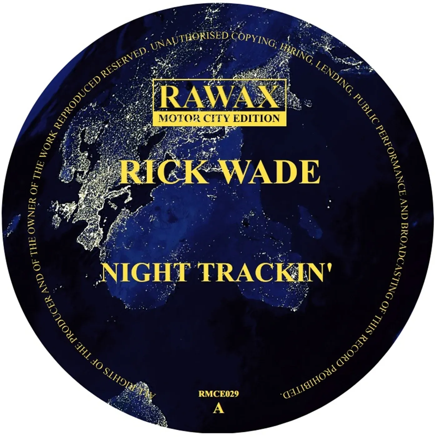 Rick Wade - Night Trackin' | Rawax Motor City Edition (RMCE029) - main