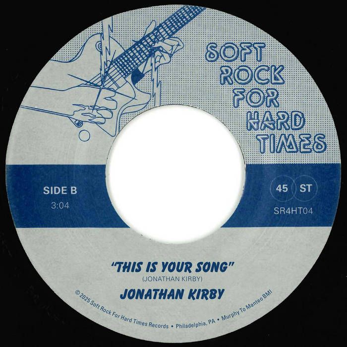 Jon Kirby - This Is Your Song | Soft Rock For Hard Times (SR4HT04) - main Jon Kirby - This Is Your Song | Soft Rock For Hard Times (SR4HT04) - main