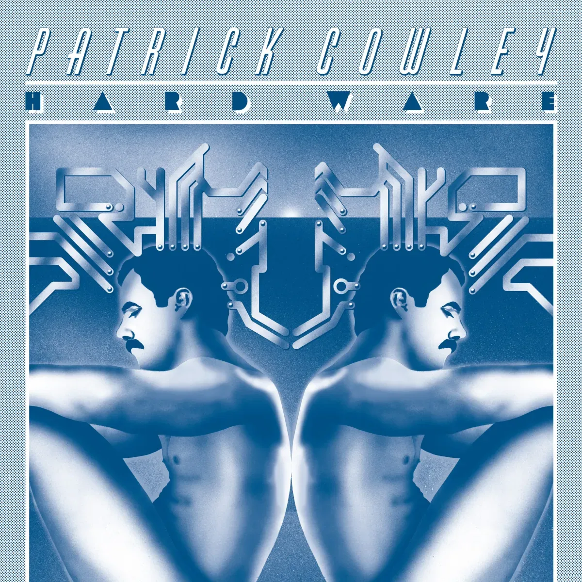 Patrick Cowley - Hard Ware | Dark Entries (DE-355) - main