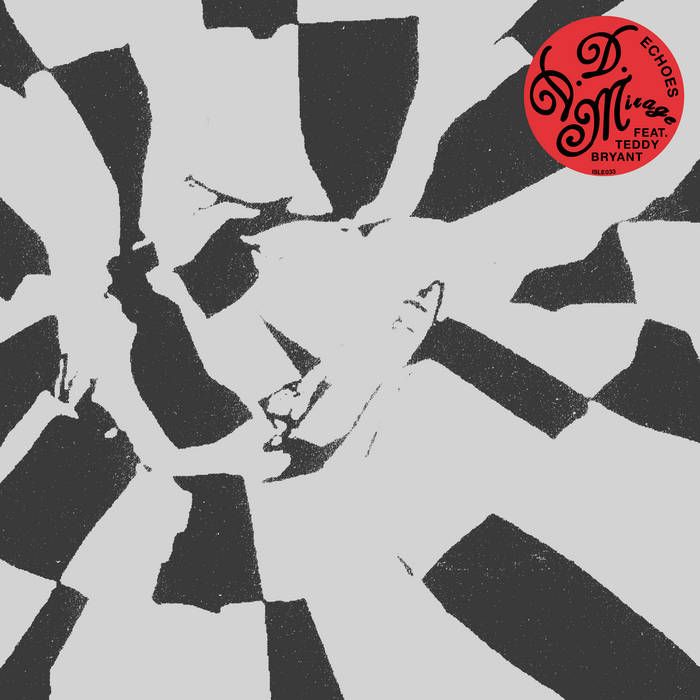 D.D. Mirage Feat. Teddy Bryant - Echoes | Isle Of Jura (ISLE033) - main