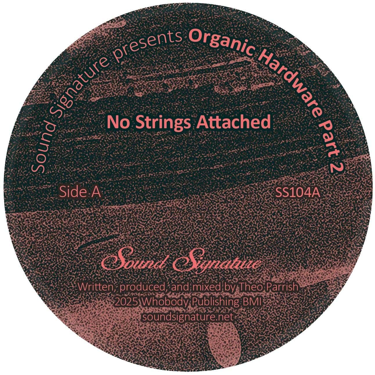 Theo Parrish - Organic Hardware Pt 2 | Sound Signature (SS104/105) - main Theo Parrish - Organic Hardware Pt 2 | Sound Signature (SS104/105) - main