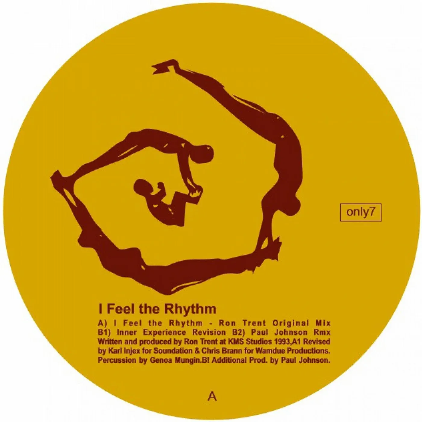 Ron Trent - I Feel The Rhythm | Only One Music (only7) - main