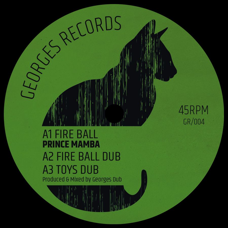Georges Dub  &  Prince Mamba - FIRE BALL - FIRE BALL DUB - TOYS DUB / JUNKANOO IS COMING TO GET YOU - DUB YOU - RHODES DUB | georges records ()