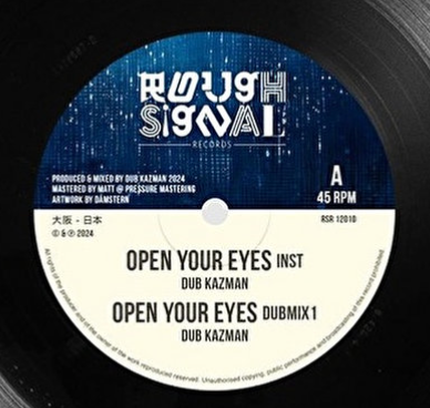 Dub Kazman - Open your eyes | Rough Signal Records (RSR12010) - main Dub Kazman - Open your eyes | Rough Signal Records (RSR12010) - main
