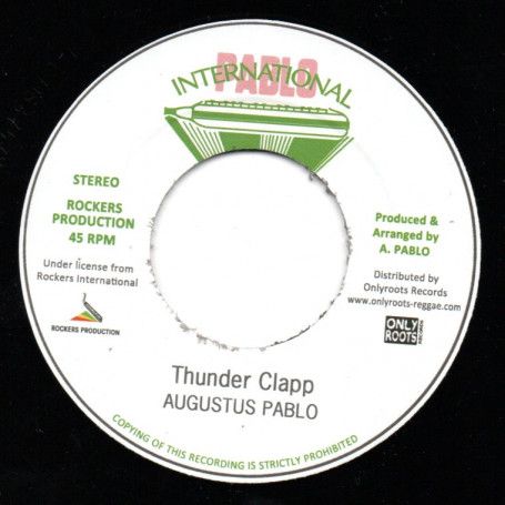 Augustus Pablo  &  Pablo All Stars - Thunder Clap  / Lightening Clapp | Pablo International (OR140)