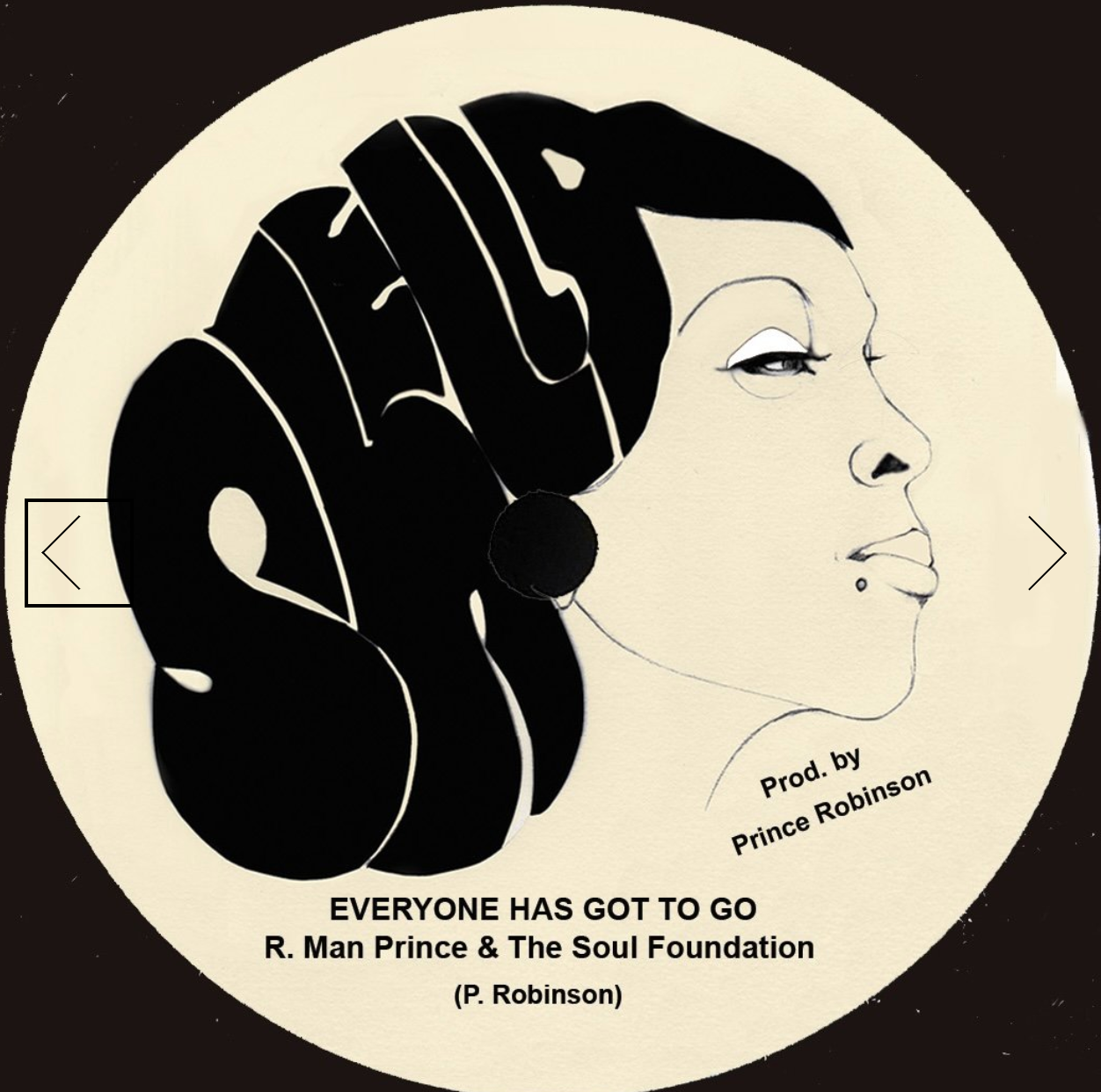 R. Man Prince  &  The Soul Foundation - Everyone Has Got To | Shella Records ()