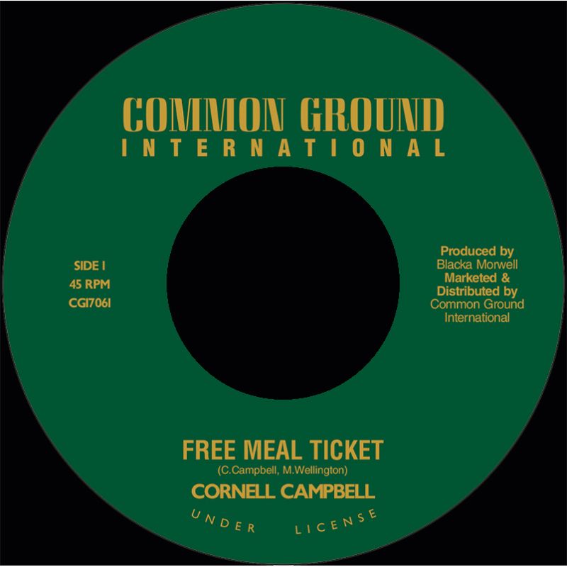 Cornell Campbell - Free Meal Ticket | Common Ground International ()