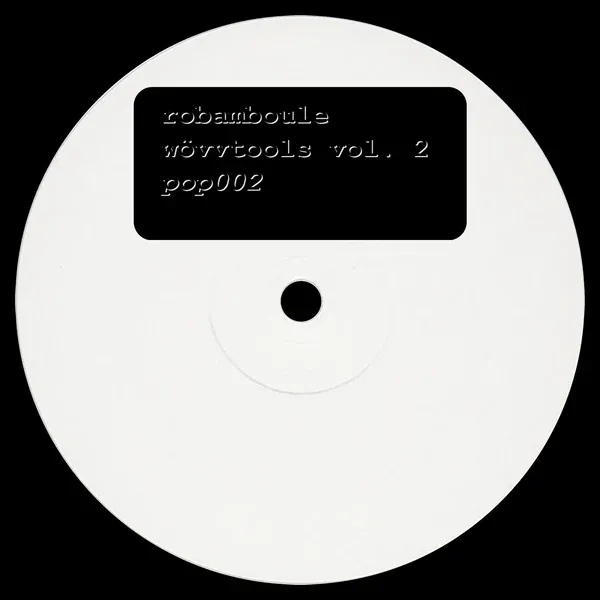 Rob Amboule - wövvtools vol.2 | Ba Dum Tish (pop002) - main