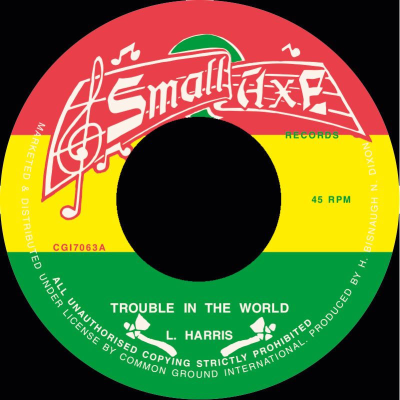 L. Harris - Trouble In The World | Common Ground International (CGI7063)