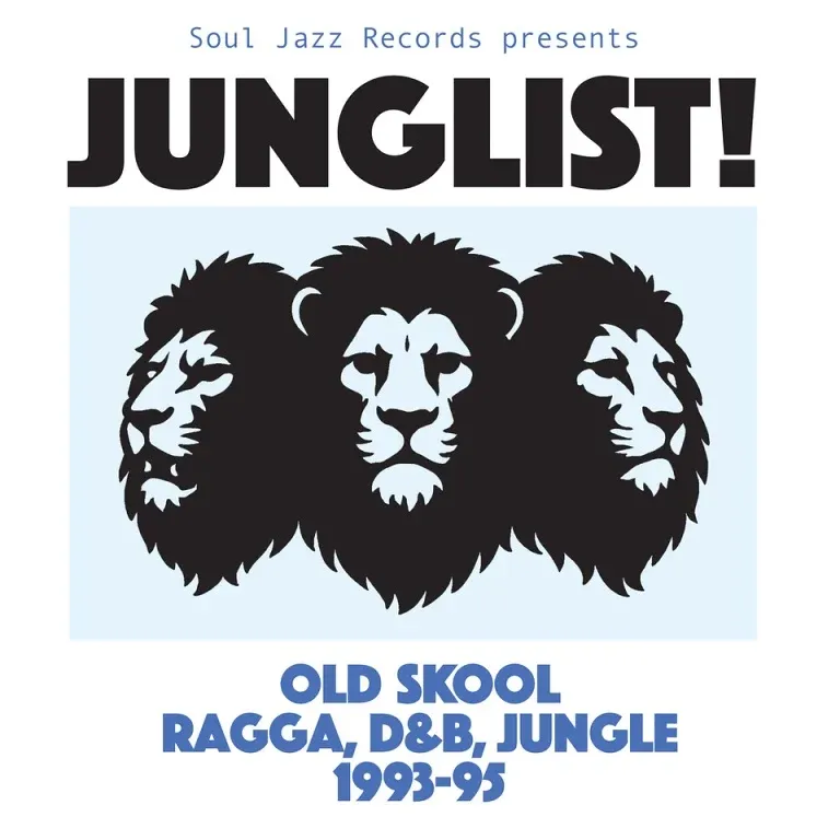 Various Artists - Junglist! Old Skool Ragga, D&B, Jungle 1993-95 | Soul Jazz Records (SJRLP588) - main Various Artists - Junglist! Old Skool Ragga, D&B, Jungle 1993-95 | Soul Jazz Records (SJRLP588) - main