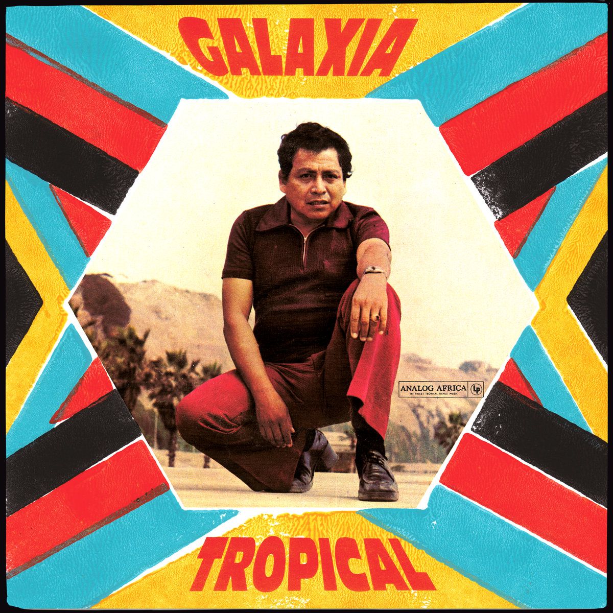 Ranil Y Su Conjunto Tropical - Galaxia Tropical | Analog Africa (AALP103) - main Ranil Y Su Conjunto Tropical - Galaxia Tropical | Analog Africa (AALP103) - main