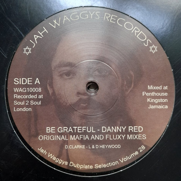 Danny Red - Be Grateful / Final Fight | Jah Waggy's Records (WAG10008)