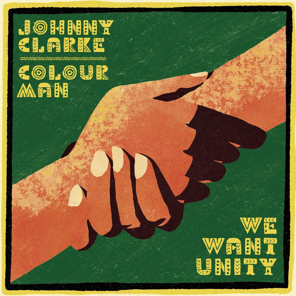 Johnny Clarke  &  Colour Man - We Want Unity / Unity | Rough Signal Records (RSR12005)