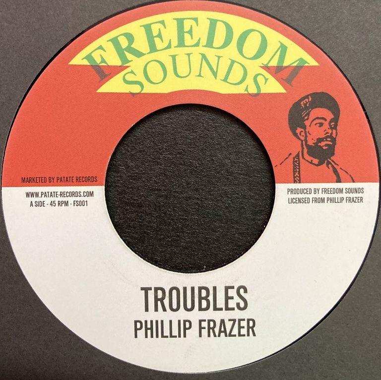 Phillip Fraser - Troubles | Freedom Sounds (FS001)
