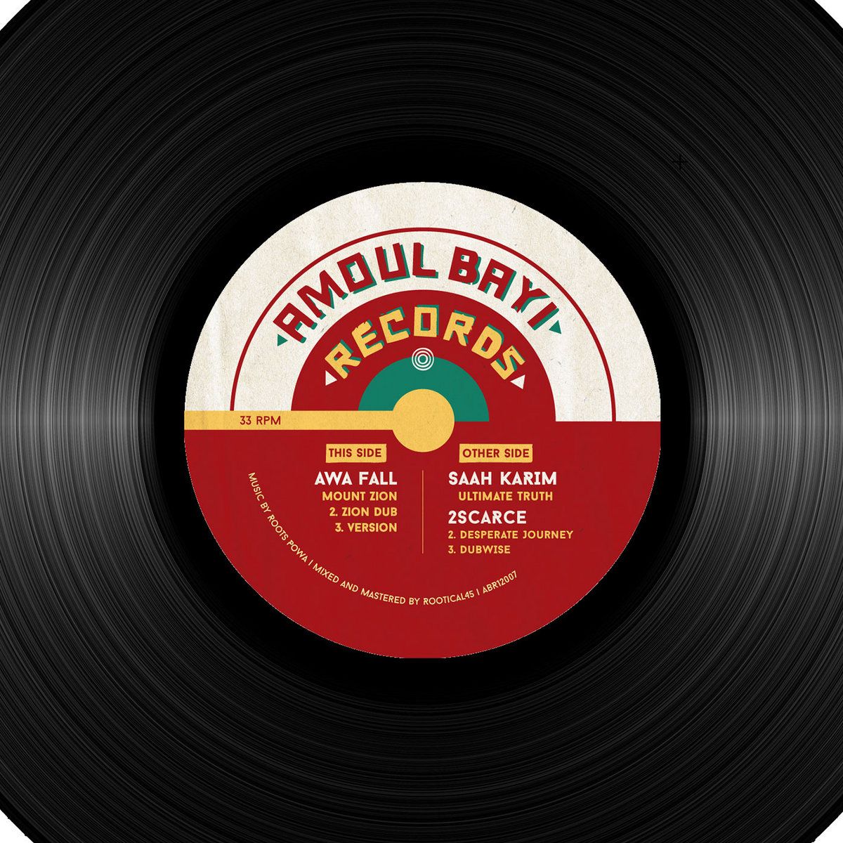 Awa Fall  &  Saah Karim  &  2Scarce - Mount Zion / Ultimate Truth | Amoul Bayi Records (ABR12007)