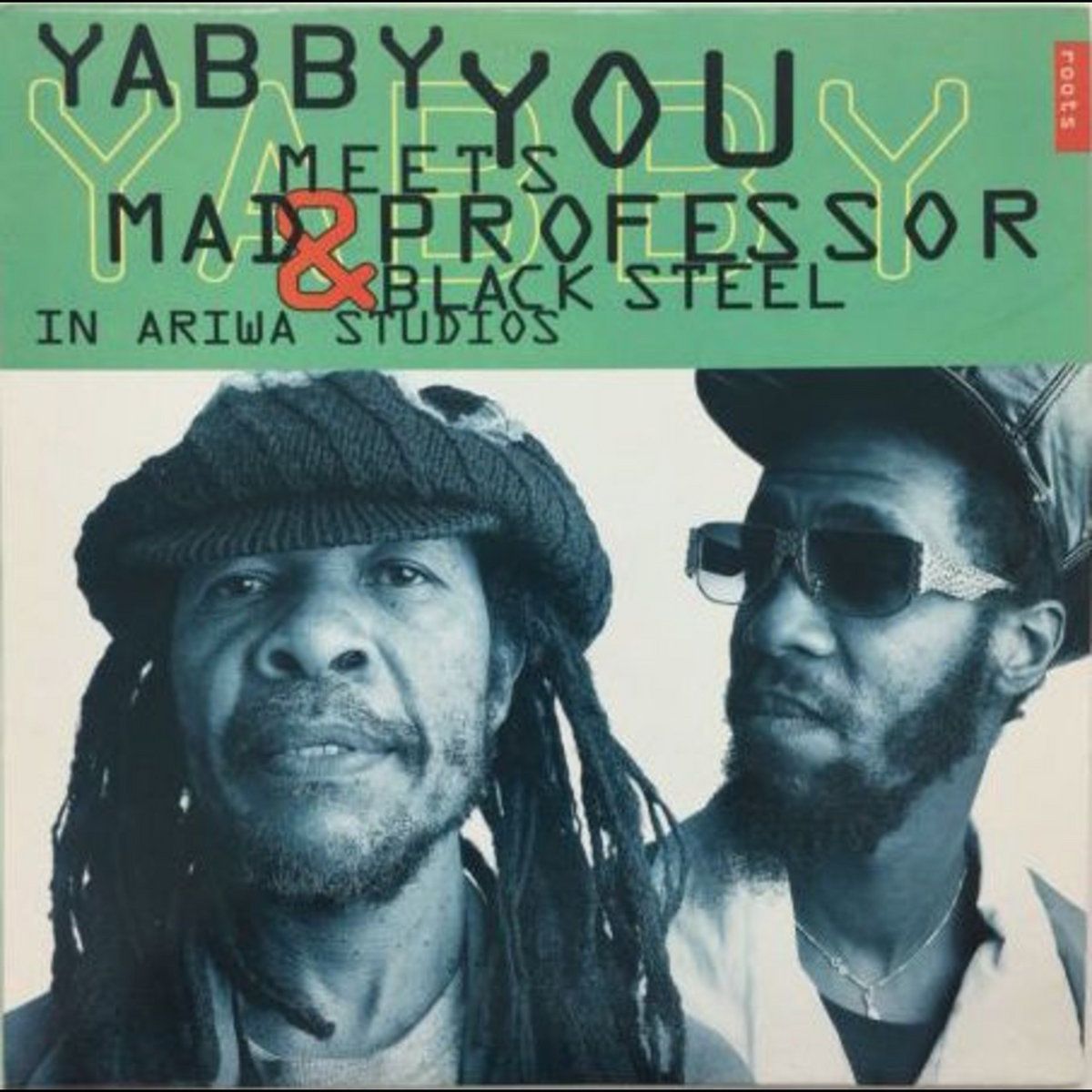 Yabby You  &  Mad Professor  &  Black Steel - In Ariwa Studios | Ariwa (ARILP083) - main