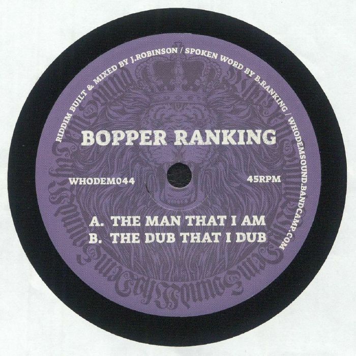 Bopper Ranking / J. Robinson - The Man That I Am | WhoDemSound (WHODEM044) - main Bopper Ranking / J. Robinson - The Man That I Am | WhoDemSound (WHODEM044) - main
