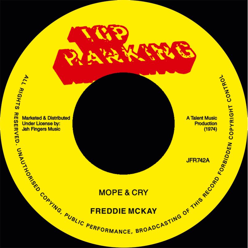 Freddie McKay - Mope & Cry | Top Ranking (JFR742)