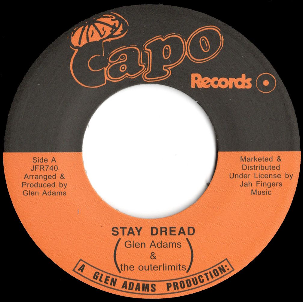 Glen Adams & Outer Limits - Stay Dread | Capo Records (JFR740)