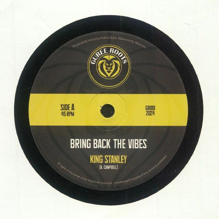 King Stanley , Indica Dubs - Bring Back The Vibes / Bring Back The Dub | Guree Roots (GR001)