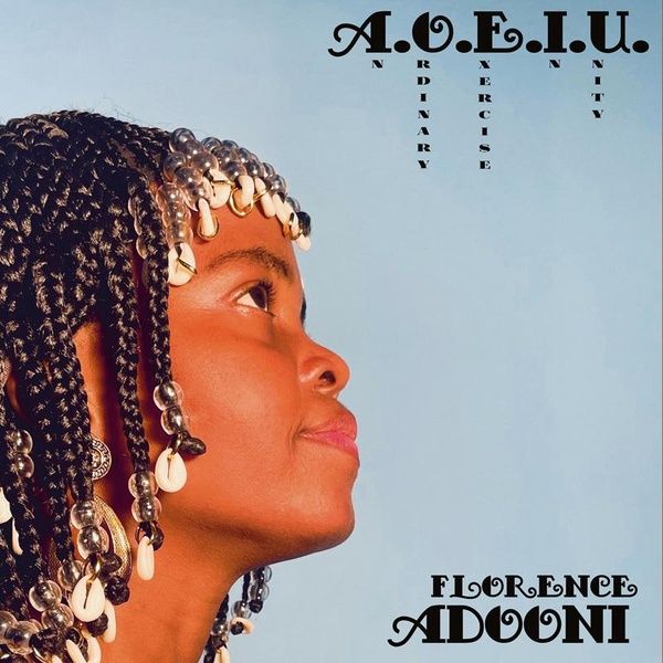 Florence Adooni - A.O.E.I.U (An Ordinary Excercise In Unity) | Philophon (PH33009) - main