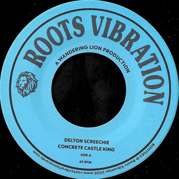 Delton Screechie - Concrete Castle King | Roots Vibration (ROOTS63) - main Delton Screechie - Concrete Castle King | Roots Vibration (ROOTS63) - main