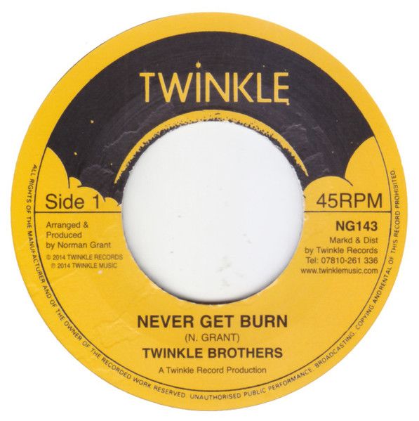 Twinkle Brothers - Never Get Burned | Twinkle Music (NG 143) - main