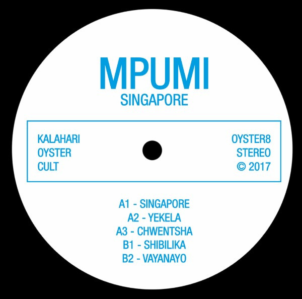 Mpumi - Singapore | Kalahari Oyster Cult (OYSTER8)