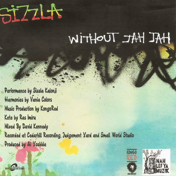 Sizzla / KongoRed All Stars - Without Jah Jah / Without Jah Jah Dubbin Caa Gwaan | Nah Lef Ya Muzik (NLYMEU001) - 2