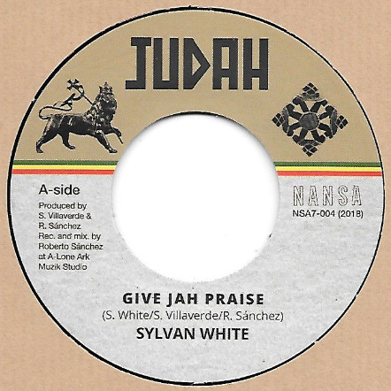 Sylvan White - Give Jah Praise | Nansa (Nansa 7004) - main