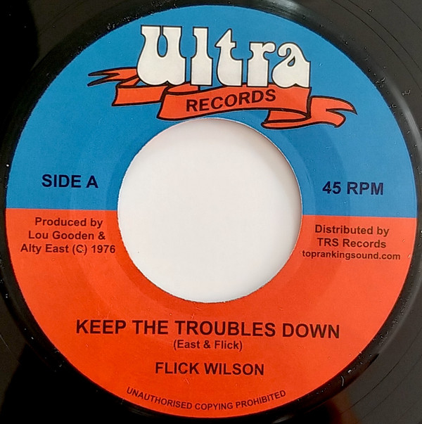 Flick Wilson - Keep The Troubles Down | Ultra Records (TRS-LG-3)