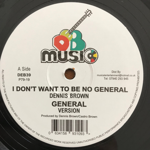 I Don't Want To Be No General / General