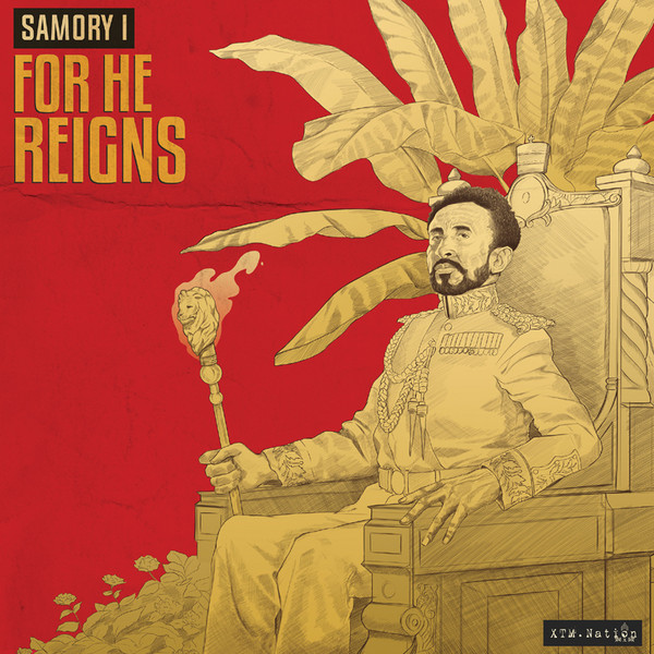Samory I - For He Reigns | XTM.Nation (XTMNEU004)