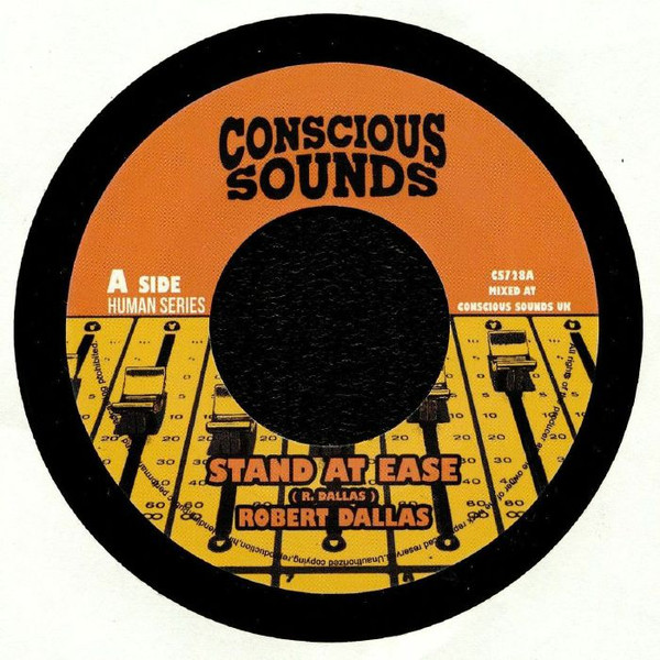 Robert Dallas - Stand At Ease /  Stand At Dub Marta Meets Zinx | Conscious Sounds (CS718A) - main