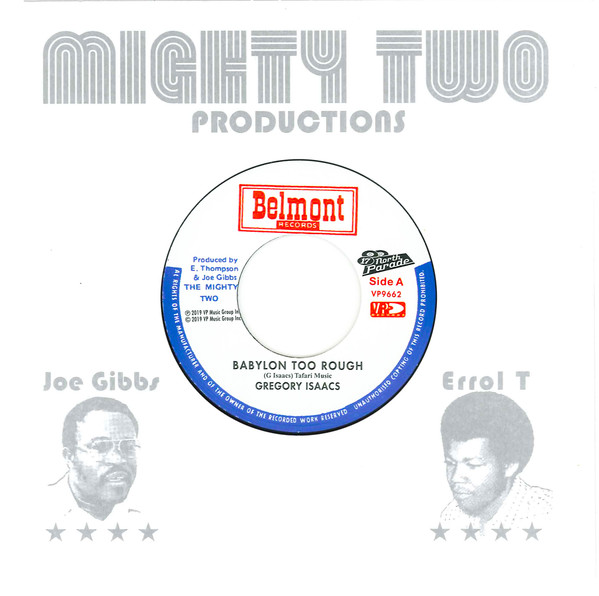 Gregory Isaacs / Mighty Two - Babylon Too Rough / I Stand Accused | Belmont Records (VP9662) - main Gregory Isaacs / Mighty Two - Babylon Too Rough / I Stand Accused | Belmont Records (VP9662) - main