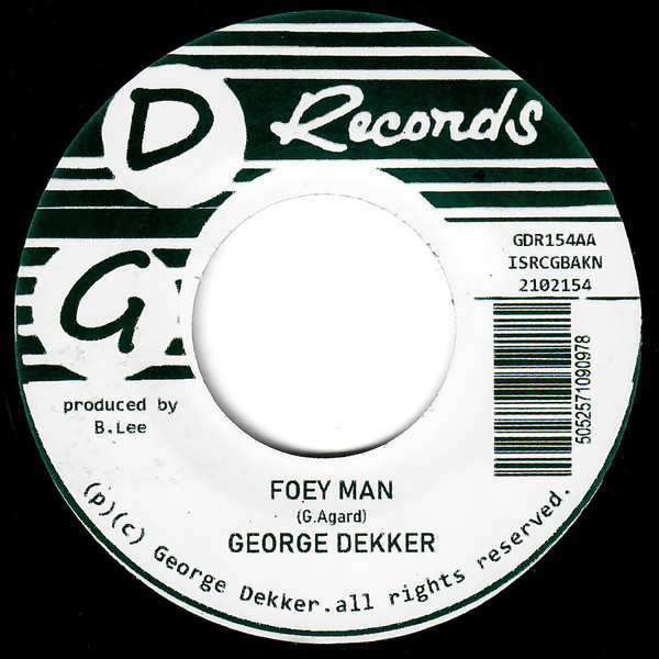 George Dekker - Run Dem / Foey Man | GD Records (GDR154) - 3