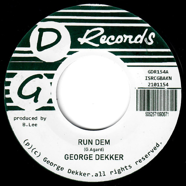 George Dekker - Run Dem / Foey Man | GD Records (GDR154) - 2