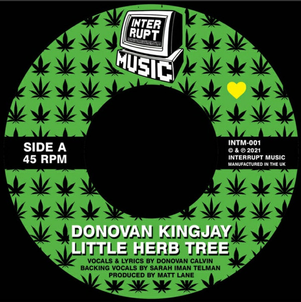 Donovan Kingjay  &  Interrupt - Little Herb Tree / Little Herb Dub (300 copies Ltd) | Interrupt Music (INTM-001)