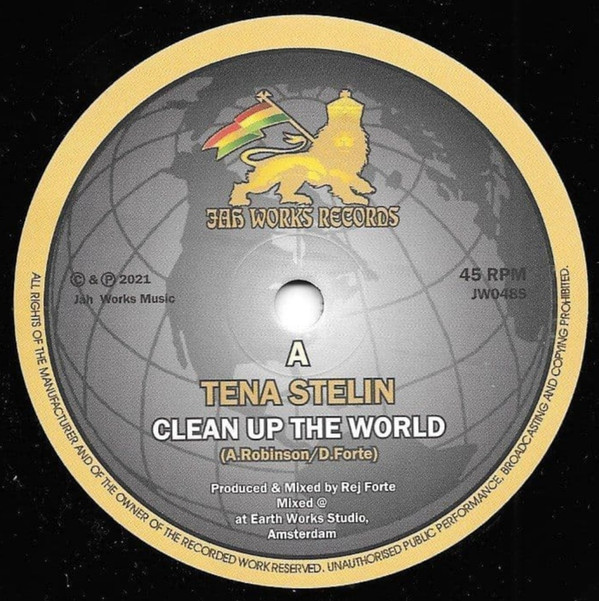 Tena Stelin - Clean Up The World  | Jah Works Records (JW048S)