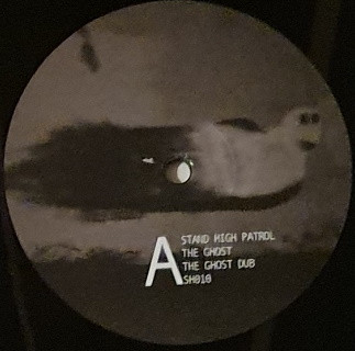 Stand High Patrol - The Ghost / A Seed A Day | Stand High (SH010) - 2