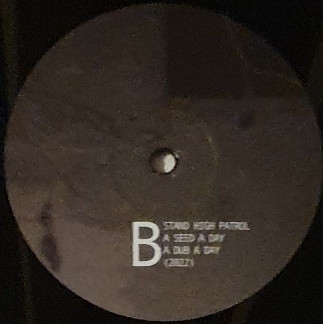 Stand High Patrol - The Ghost / A Seed A Day | Stand High (SH010) - 3