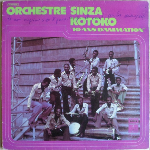 Orchestre Sinza Kotoko - 10 Ans D'Animation | Pathé Marconi EMI (2C 062-15.768)