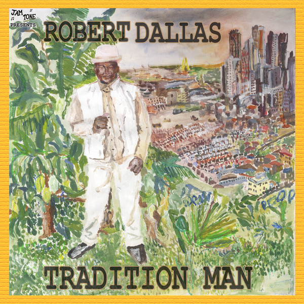 Robert Dallas - Tradition Man | Jamtone (jtr010)