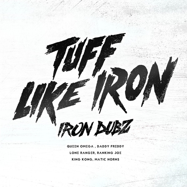 Iron Dubz - Tuff Like Iron | Evidence Music (EVM012) - main Iron Dubz - Tuff Like Iron | Evidence Music (EVM012) - main